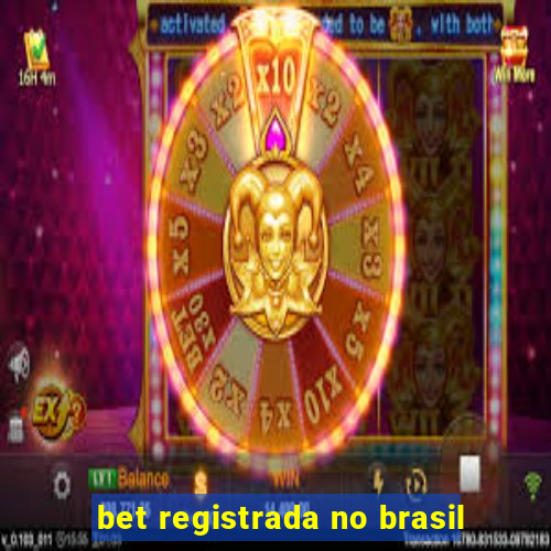 bet registrada no brasil